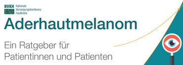 Patientenratgeber Aderhautmelanom
